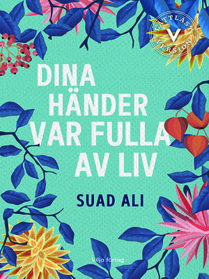 cover image of Dina händer var fulla av liv